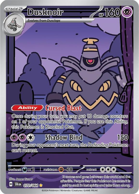 Dusknoir 070/064 - SFA: Shrouded Fable (SFA)